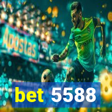 bet 5588