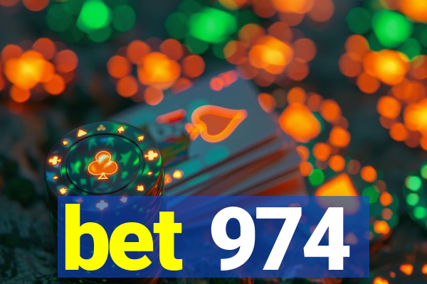 bet 974