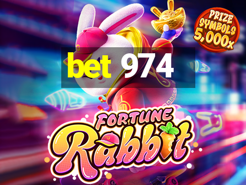 bet 974