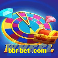 bbr bet .com