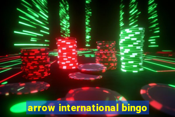 arrow international bingo