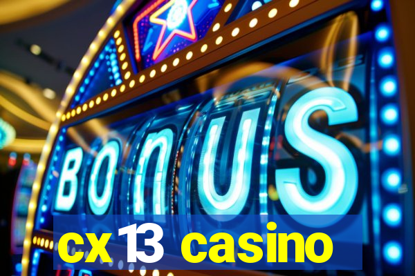 cx13 casino