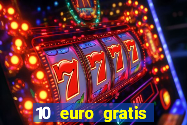 10 euro gratis casino bonus