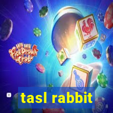 tasl rabbit