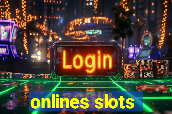 onlines slots