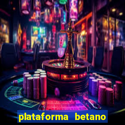 plataforma betano é confiavel