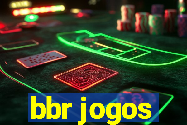 bbr jogos