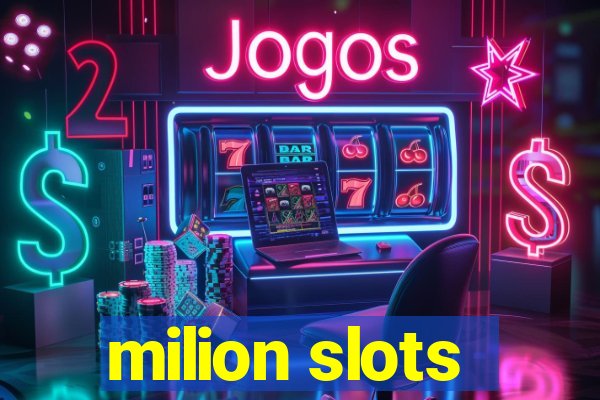 milion slots