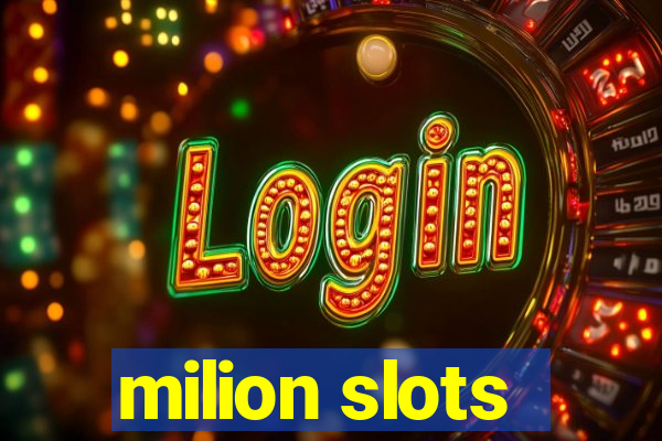 milion slots