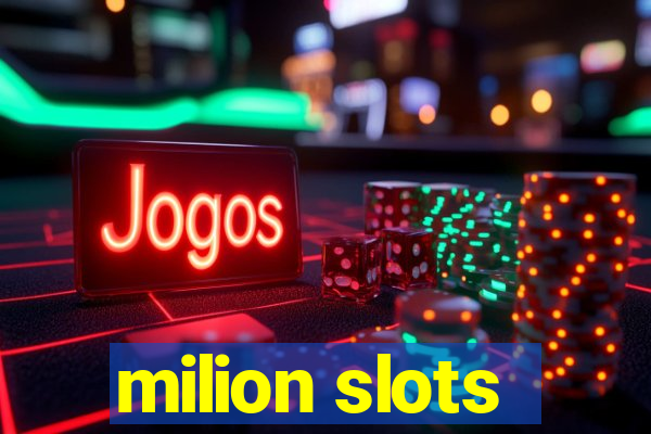 milion slots