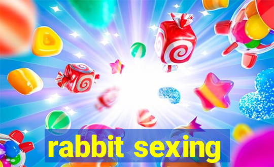 rabbit sexing