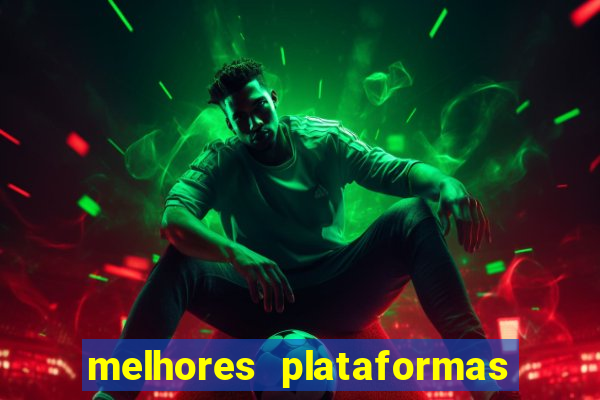 melhores plataformas para jogar fortune tiger