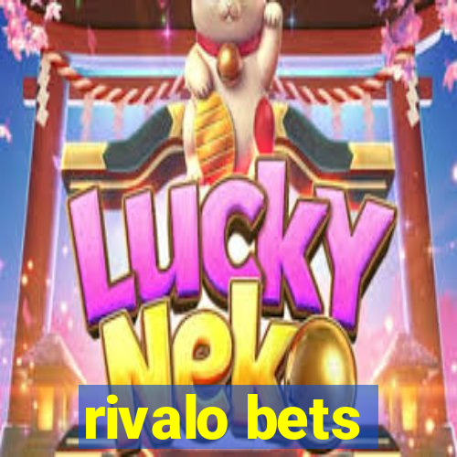 rivalo bets