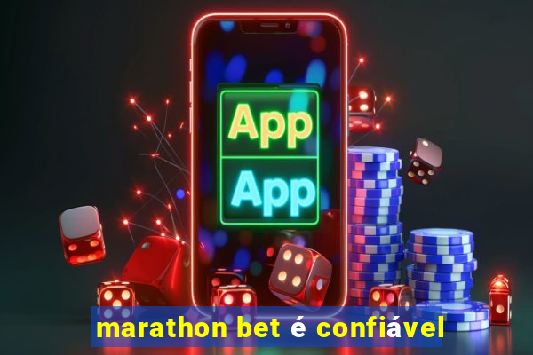 marathon bet é confiável