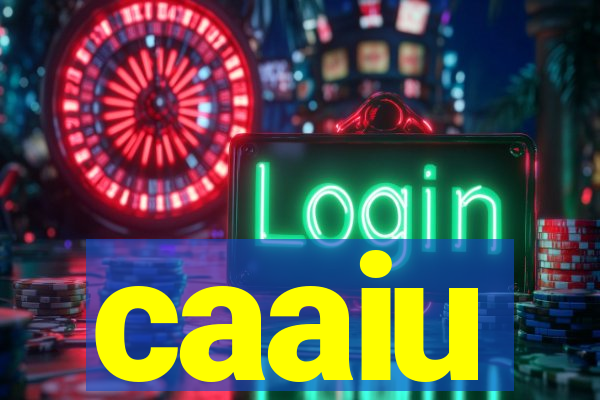 caaiu