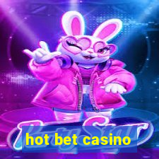 hot bet casino