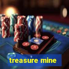 treasure mine