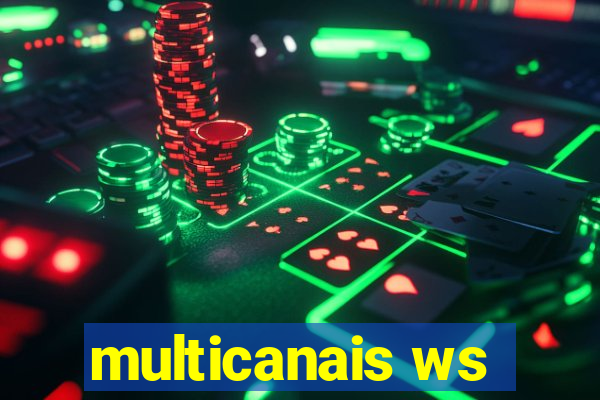 multicanais ws