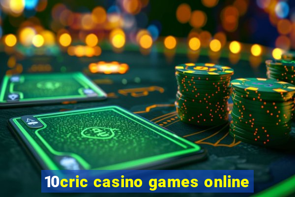 10cric casino games online