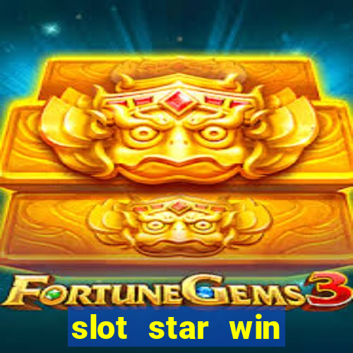 slot star win casino slot 777