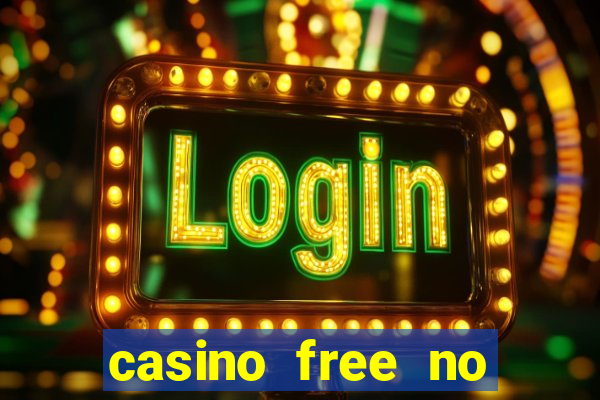 casino free no deposit spins