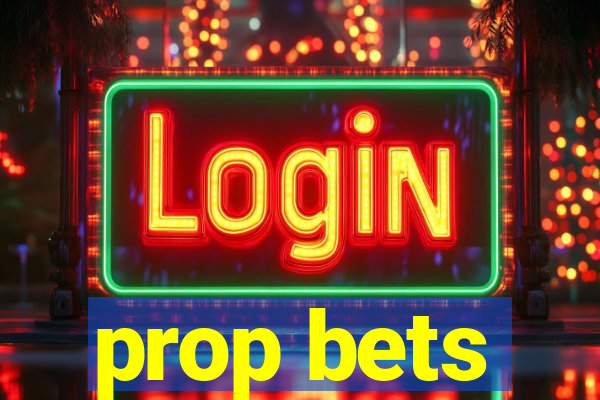 prop bets