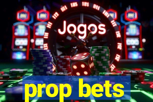 prop bets