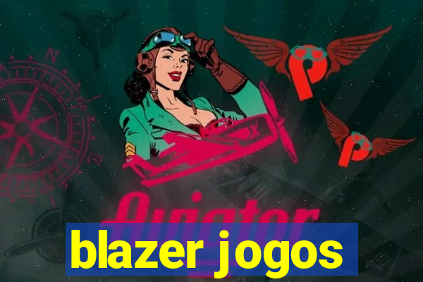 blazer jogos