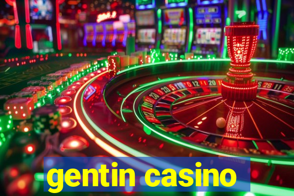 gentin casino