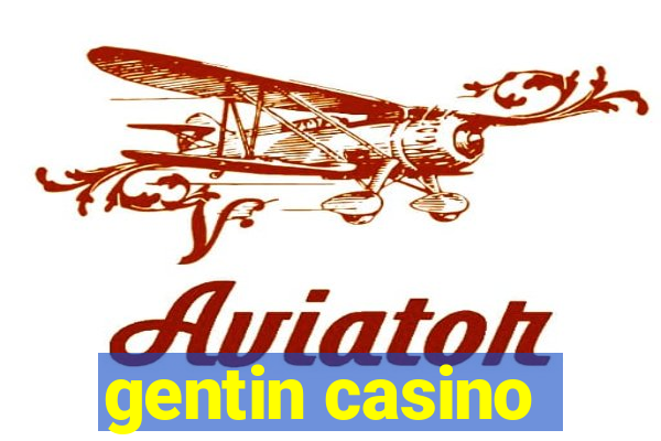 gentin casino