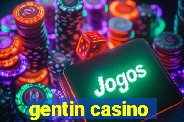 gentin casino