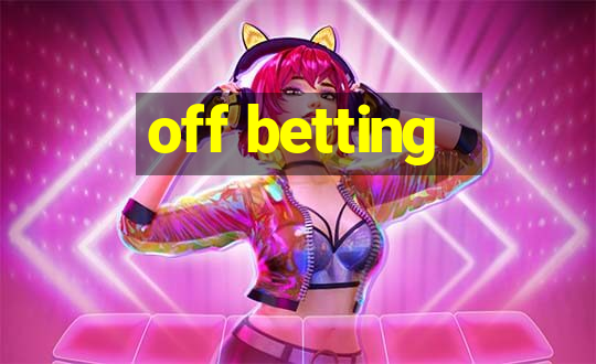 off betting