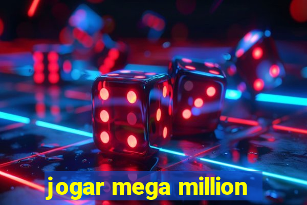 jogar mega million