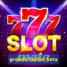 growth factor beta