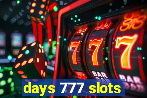 days 777 slots