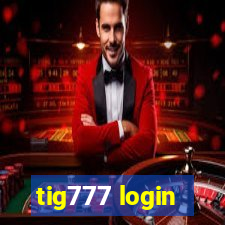 tig777 login