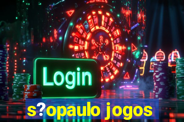 s?opaulo jogos