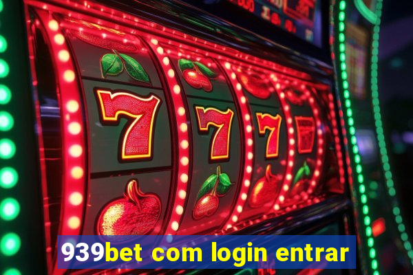 939bet com login entrar