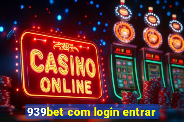 939bet com login entrar