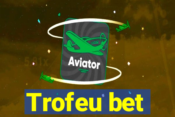 Trofeu bet