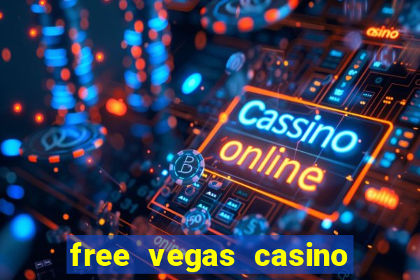 free vegas casino slots games