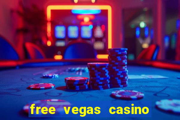 free vegas casino slots games