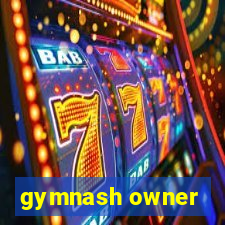 gymnash owner