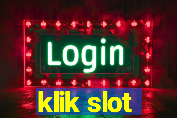 klik slot