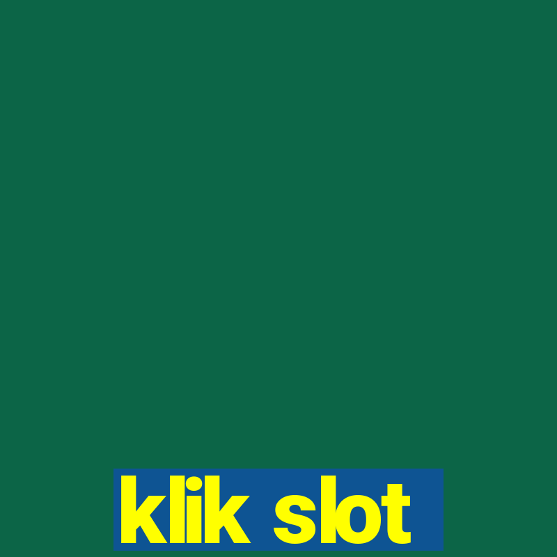 klik slot