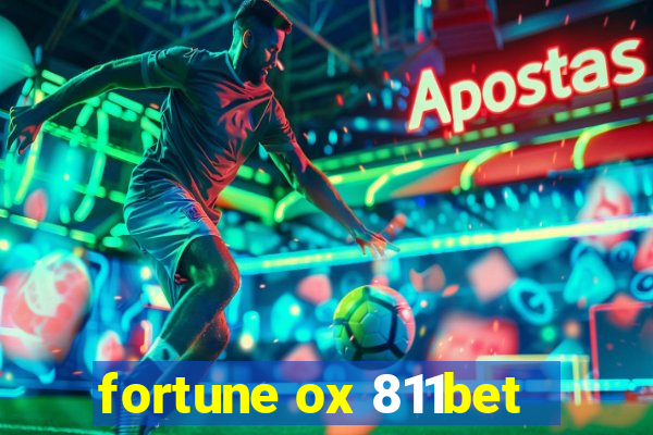 fortune ox 811bet