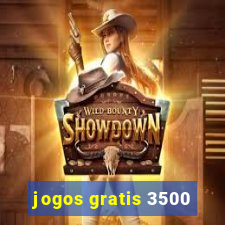 jogos gratis 3500