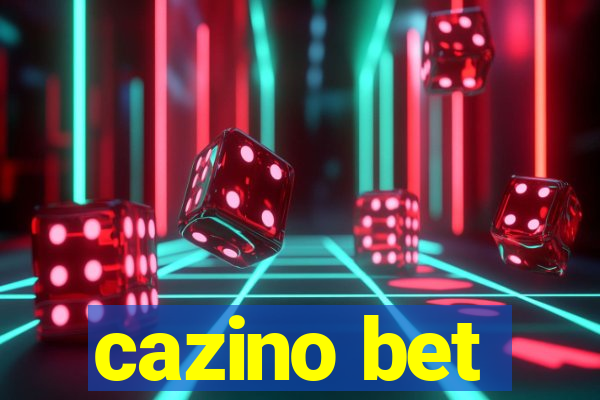 cazino bet