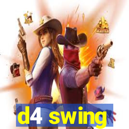 d4 swing