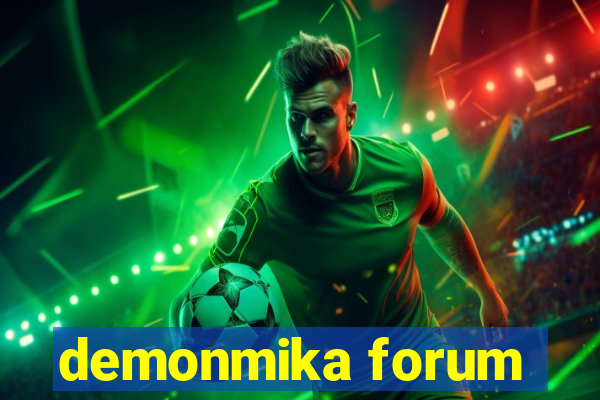 demonmika forum